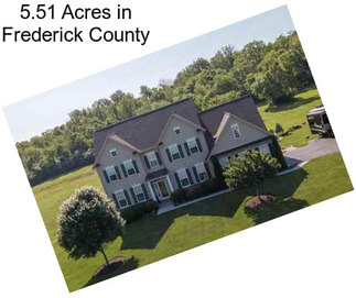 5.51 Acres in Frederick County