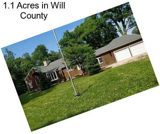 1.1 Acres in Will County