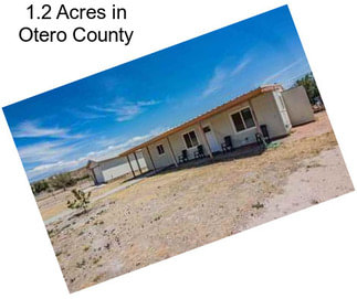 1.2 Acres in Otero County