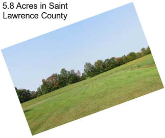 5.8 Acres in Saint Lawrence County