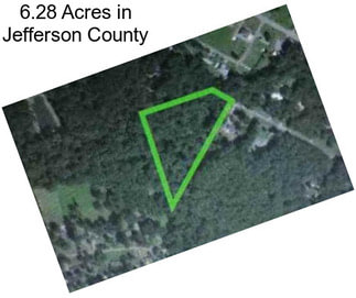 6.28 Acres in Jefferson County