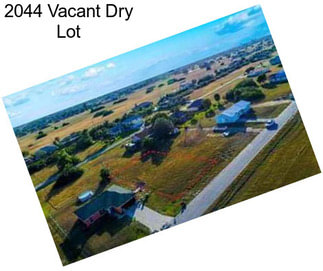 2044 Vacant Dry Lot