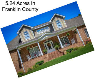 5.24 Acres in Franklin County