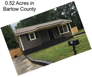 0.52 Acres in Bartow County