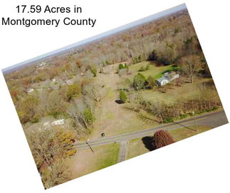 17.59 Acres in Montgomery County