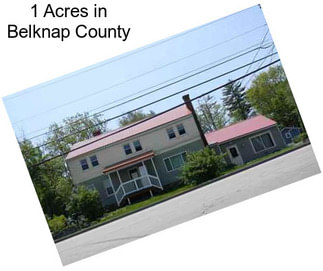 1 Acres in Belknap County