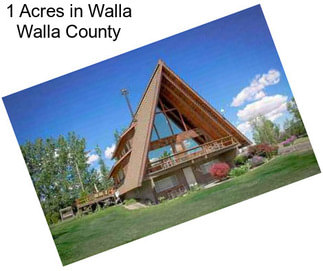 1 Acres in Walla Walla County