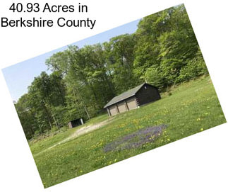 40.93 Acres in Berkshire County