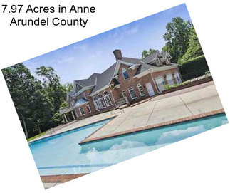 7.97 Acres in Anne Arundel County
