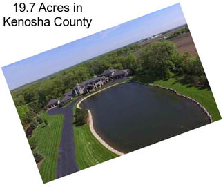 19.7 Acres in Kenosha County