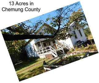 13 Acres in Chemung County