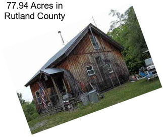 77.94 Acres in Rutland County