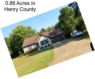 0.88 Acres in Henry County