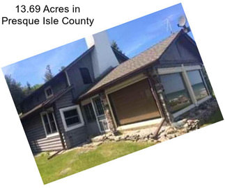 13.69 Acres in Presque Isle County