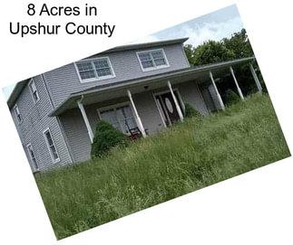 8 Acres in Upshur County