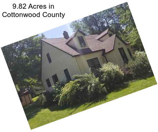 9.82 Acres in Cottonwood County