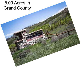 5.09 Acres in Grand County