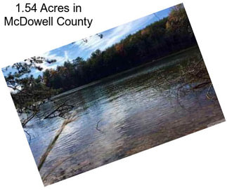 1.54 Acres in McDowell County