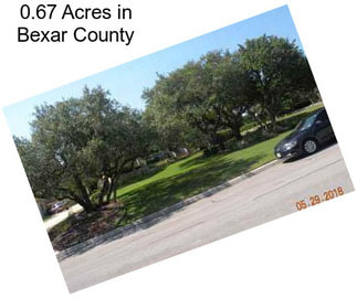 0.67 Acres in Bexar County