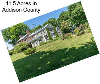 11.5 Acres in Addison County