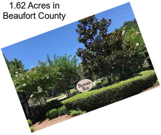 1.62 Acres in Beaufort County