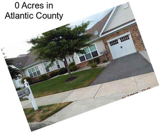 0 Acres in Atlantic County