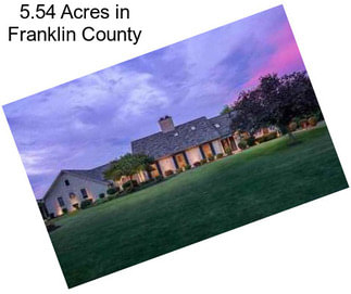 5.54 Acres in Franklin County