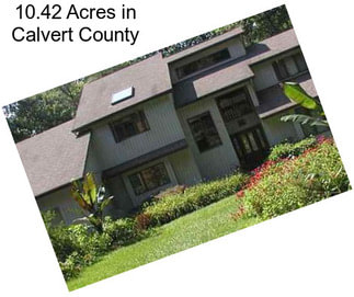 10.42 Acres in Calvert County