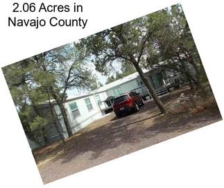 2.06 Acres in Navajo County