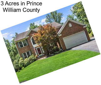 3 Acres in Prince William County