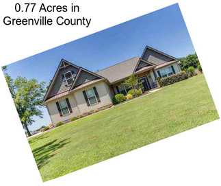 0.77 Acres in Greenville County