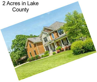 2 Acres in Lake County