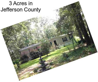 3 Acres in Jefferson County