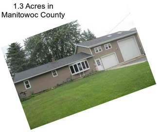 1.3 Acres in Manitowoc County