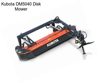 Kubota DM5040 Disk Mower