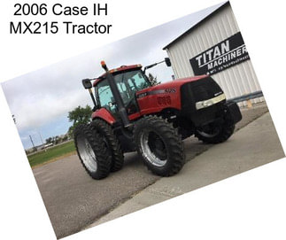 2006 Case IH MX215 Tractor