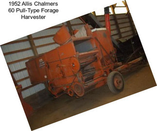 1952 Allis Chalmers 60 Pull-Type Forage Harvester