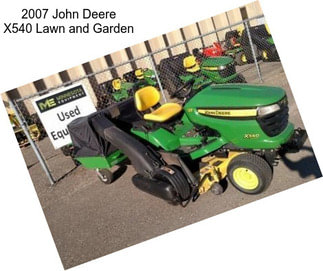 2007 John Deere X540 Lawn and Garden