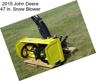 2015 John Deere 47 in. Snow Blower