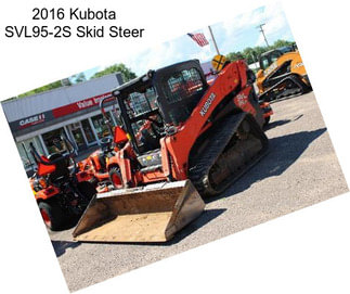 2016 Kubota SVL95-2S Skid Steer