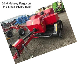 2016 Massey Ferguson 1842 Small Square Baler