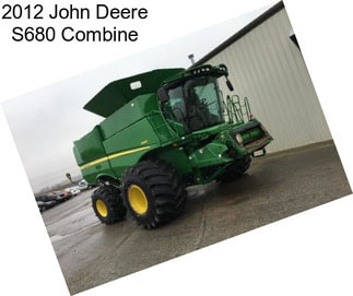 2012 John Deere S680 Combine