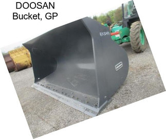 DOOSAN Bucket, GP