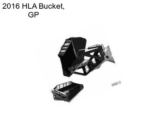 2016 HLA Bucket, GP