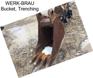 WERK-BRAU Bucket, Trenching