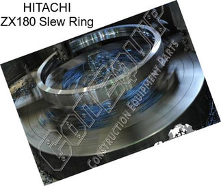 HITACHI ZX180 Slew Ring