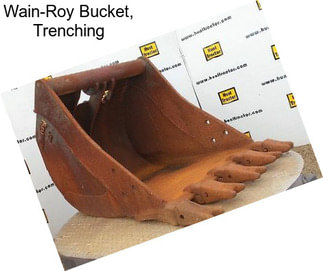 Wain-Roy Bucket, Trenching