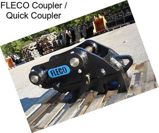FLECO Coupler / Quick Coupler