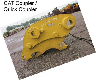 CAT Coupler / Quick Coupler