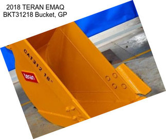 2018 TERAN EMAQ BKT31218 Bucket, GP